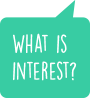 What is interest