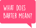 What is barter